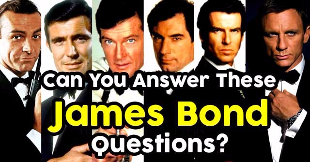 Can You Answer These James Bond Questions Quizpug