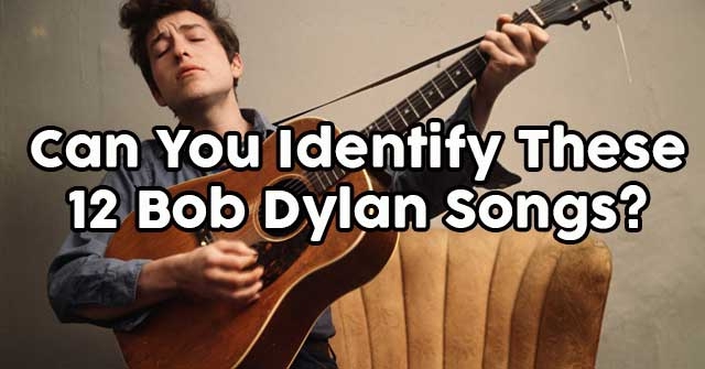 Can You Identify These 12 Bob Dylan Songs? QuizPug