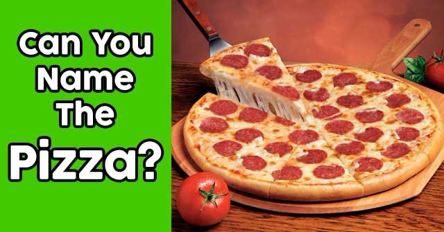 Can You Name The Pizza?
