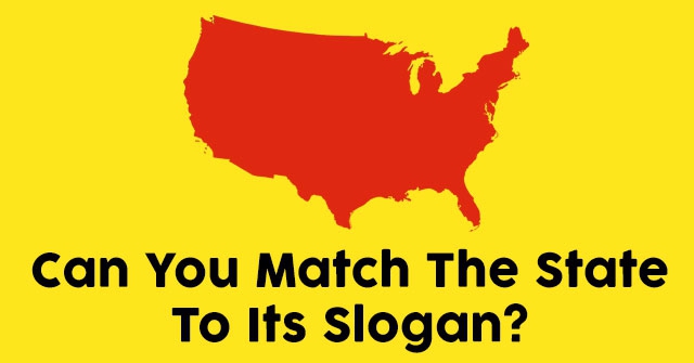 Can You Match The State To Its Slogan?