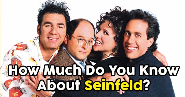 How Much Do You Know About Seinfeld?