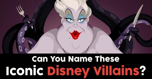 Can You Name These Iconic Disney Villains?