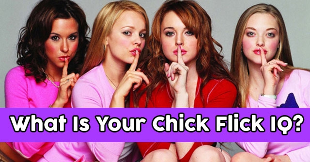 What Is Your Chick Flick IQ?