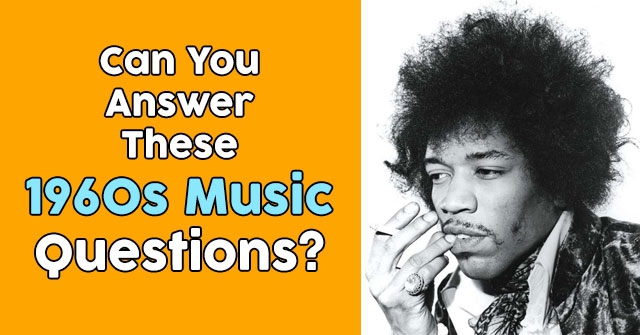 Can You Answer These 1960s Music Questions?
