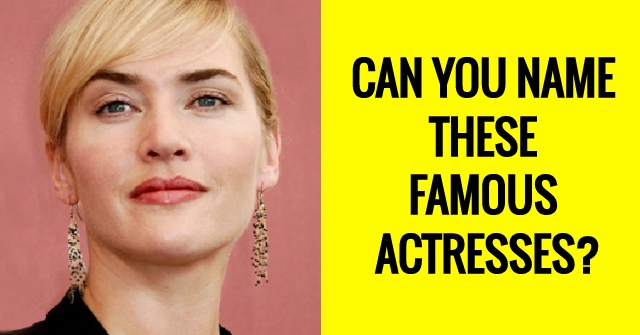 Can You Name These Famous Actresses?