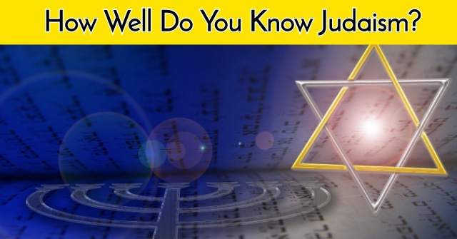 How Well Do You Know Judaism?