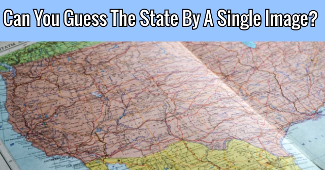 You The State By A Single Image? | QuizPug