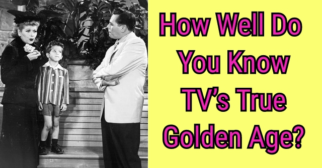 How Well Do You Know TV’s True Golden Age?