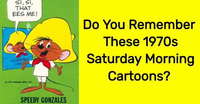 Do You Remember These 1970s Saturday Morning Cartoons?