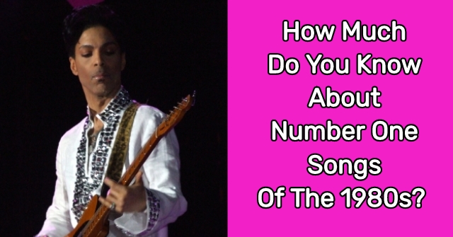 How Much Do You Know About Number One Songs Of The 1980s?